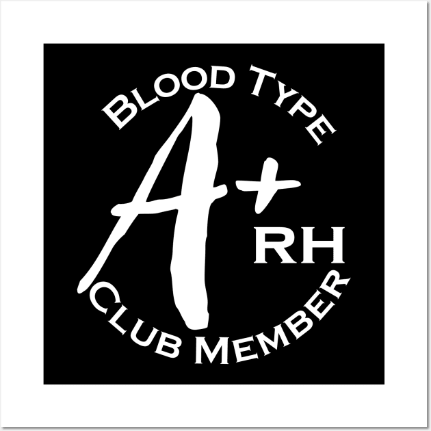 Blood type A plus club member - Dark Wall Art by Czajnikolandia